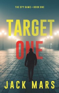 Target One (The Spy Game-Book #1) - Mars, Jack