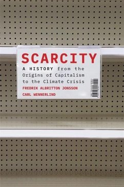 Scarcity - Albritton Jonss, Fredrik;Wennerlind, Carl