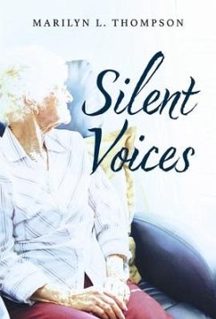 Silent Voices - Thompson, Marilyn L.