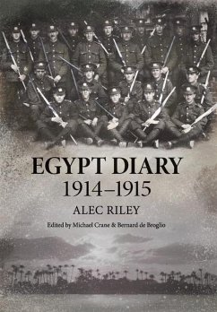 Egypt Diary 1914-1915 - Riley, Alec