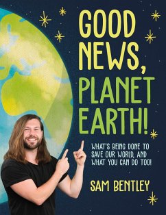 Good News, Planet Earth - Bentley, Author Sam