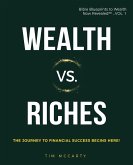 Wealth vs. Riches