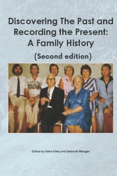 Discovering the past and recording the present - Lilley, Allen