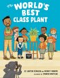The World's Best Class Plant - Bild 1