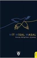 Mit Misal Masal - Bilgihan Atabay, Kutay