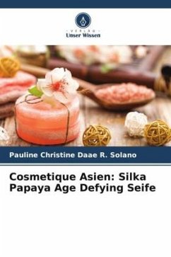 Cosmetique Asien: Silka Papaya Age Defying Seife - Solano, Pauline Christine Daae R.