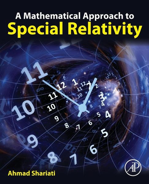 A Mathematical Approach to Special Relativity A Mathematical Approach to Special Relativity