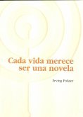 Cada vida merece ser una novela