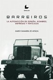 Barreiros : la automoción en España : hombres, empresas, vehículos