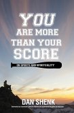 You Are More Than Your Score