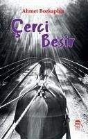 Cerci Besir - Bozkaplan, Ahmet