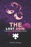 The Lost Coin: Finding The Missing Piece