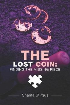 The Lost Coin: Finding The Missing Piece - Washington, Karena; Glass, Tatiana; Rockamore, Ronnetta