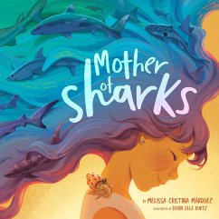 Mother of Sharks - Marquez, Melissa Cristina