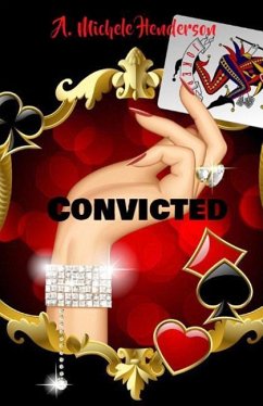 Convicted - Henderson, A. Michele