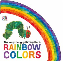 The Very Hungry Caterpillar's Rainbow Colors - Carle, Eric