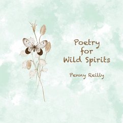 Poetry for Wild Spirits - Reilly, Penny