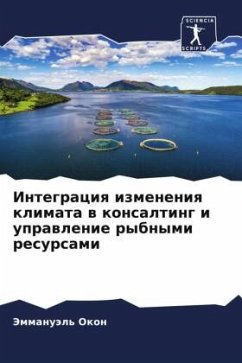 Integraciq izmeneniq klimata w konsalting i uprawlenie rybnymi resursami - Okon, Jemmanuäl'