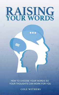 Raising Your Words (eBook, ePUB) - Withers, Cole