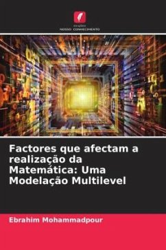 Factores que afectam a realização da Matemática: Uma Modelação Multilevel - Mohammadpour, Ebrahim
