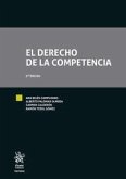 El Derecho de la Competencia 3ª Edición