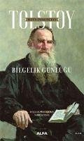 Bütün Eserleri XVI Bilgelik Günlügü - Nikolayevic Tolstoy, Lev