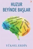 Huzur Beyinde Baslar - Erdin, Yüksel