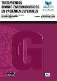 Tratamientos odonto-estomatológicos en pacientes especiales Tratamientos odonto-estomatológicos en pacientes especiales