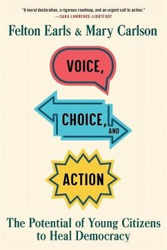 Voice, Choice, and Action - Earls, Felton; Carlson, Mary