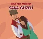 Saka Güzeli - Billur Kösk Masallari