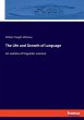 The Life and Growth of Language - Bild 1