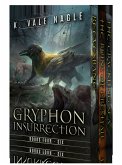 Gryphon Insurrection Boxed Set Two: Reevesbane, The Ruins of Crestfall, and The Crackling Sea (Gryphon Insurrection Boxed Sets, #2) (eBook, ePUB)