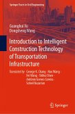 Introduction to Intelligent Construction Technology of Transportation Infrastructure (eBook, PDF)