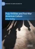 Pulp Virilities and Post-War American Culture (eBook, PDF)