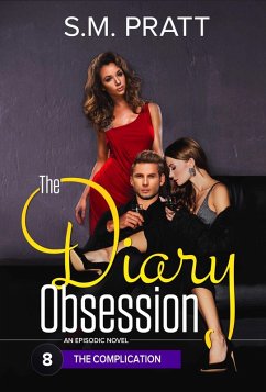 The Complication (The Diary Obsession, #8) (eBook, ePUB) - Pratt, S. M.