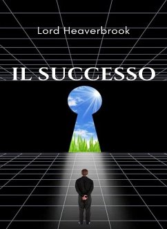 Il successo (tradotto) (eBook, ePUB) - Heaverbrook, Lord