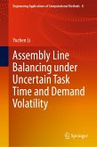 Assembly Line Balancing under Uncertain Task Time and Demand Volatility (eBook, PDF)