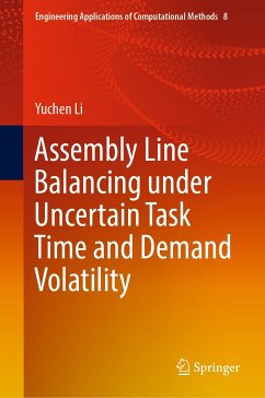 Assembly Line Balancing under Uncertain Task Time and Demand Volatility (eBook, PDF) - Li, Yuchen
