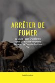 Arrêter De Fumer (eBook, ePUB) Arrêter De Fumer (eBook, ePUB)