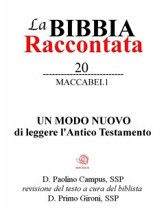 La Bibbia raccontata, Maccabei 1 (eBook, ePUB) - Campus, Paolino