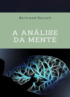 A Análise da Mente (traduzido) (eBook, ePUB) - Russell, Bertrand
