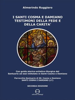 I Santi Cosma e Damiano testimoni della fede e della carità (fixed-layout eBook, ePUB) - Almerindo, Ruggero