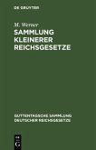 Sammlung kleinerer Reichsgesetze (eBook, PDF)