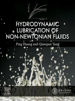 Hydrodynamic Lubrication of Non-Newtonian Fluids (eBook, ePUB) - Huang, Ping; Yang, Qianqian