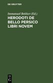 Herodoti De Bello Persico libri novem (eBook, PDF)