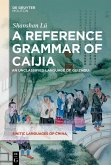A Reference Grammar of Caijia (eBook, ePUB)