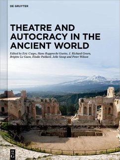 Theatre and Autocracy in the Ancient World (eBook, ePUB)