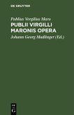 Publii Virgilli Maronis Opera (eBook, PDF)