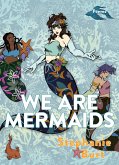 We Are Mermaids (eBook, ePUB)
