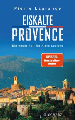 Eiskalte Provence / Commissaire Leclerc Bd.6  - Lagrange, Pierre
